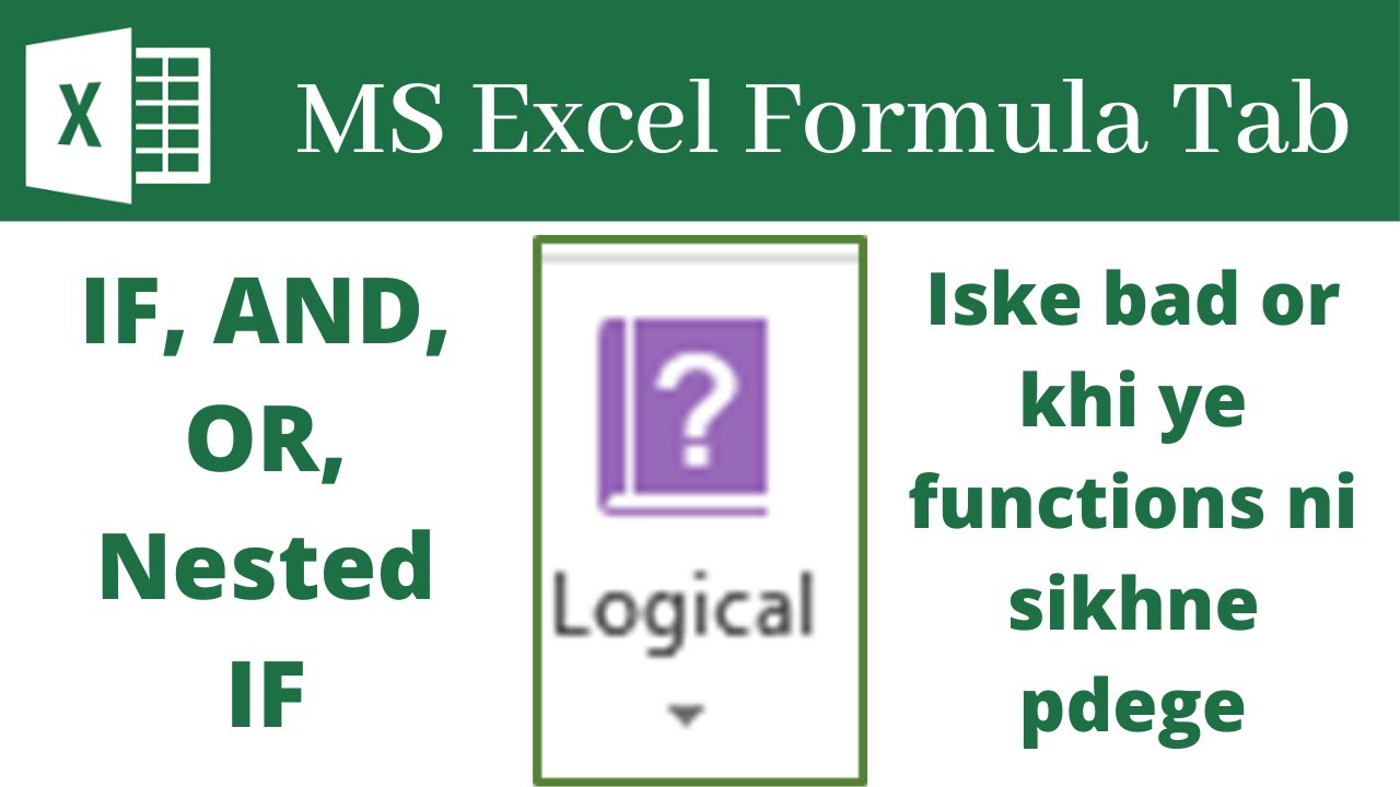 Logical Functions Of Formula Tab | Ms Excel Me Logical Function Ka Use ...