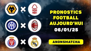 Pronostics et paris sur le foot aujourd'hui 06/01/25 Wolverhampton Nottingham Forest, Inter Milan