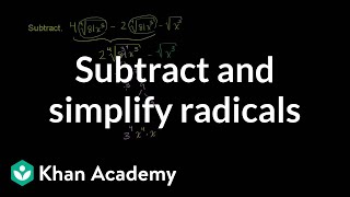Subtracting and simplifying radicals | Exponent expressions and equations | Algebra I | Khan Academy
