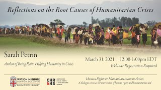 Reflections on the Root Causes of Humanitarian Crises