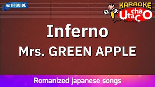 Inferno – Mrs. GREEN APPLE (Romaji Karaoke with guide)