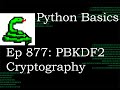 Python Basics Tutorial Cryptography PBKDF2HMAC Algorithm Argument || Data Encryption