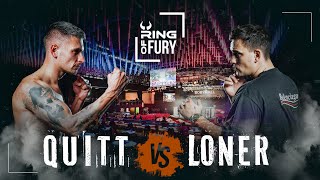 CELÝ ZÁPAS - QUITT VS. LONER - RING OF FURY #1