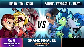 Delta, TM, \u0026 Koko vs Sarme, Frydasole, \u0026 Bartu - Grand Final - 3v3 Championship 2022 - EU