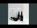 Not The Same Anymore (Remix )
