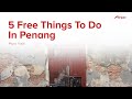 5 FREE THINGS TO DO IN PENANG #shorts