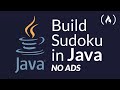 Build a Java Desktop Application - Full Course (Sudoku)