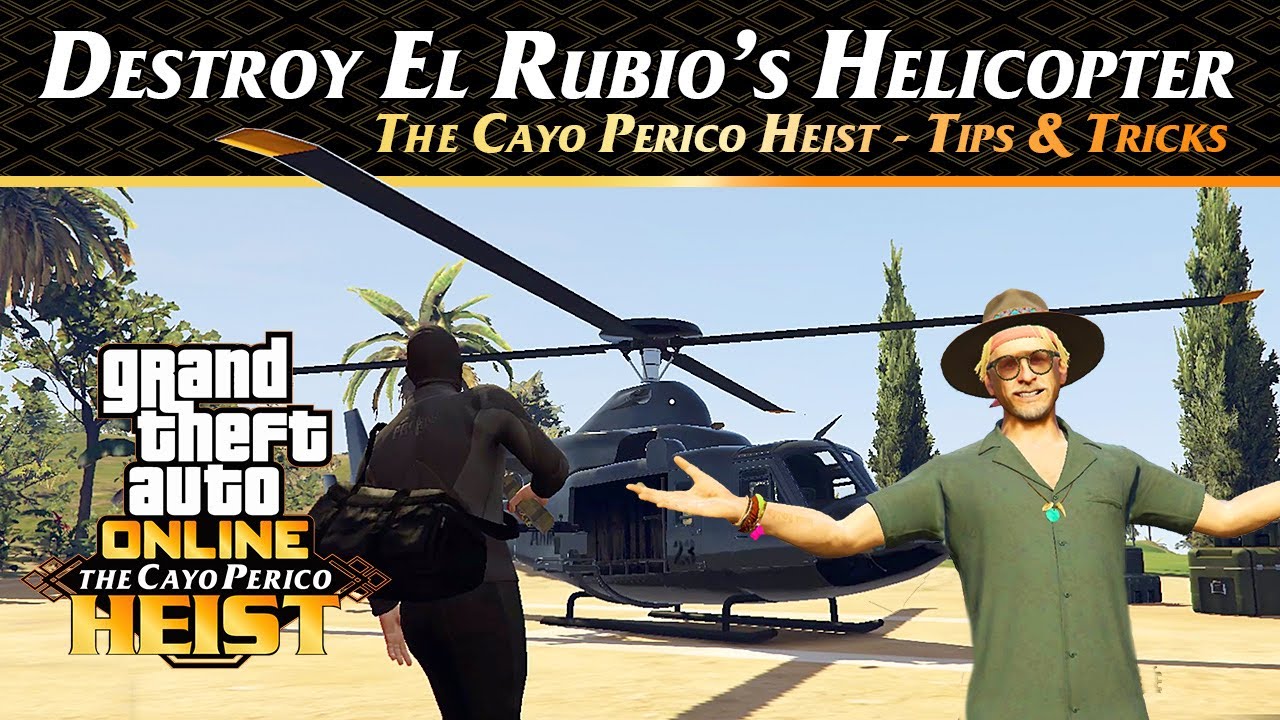 Cayo Perico Destroy EL RUBIOS's HELIcopter In The Heist Finale | GTA ...