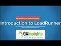 Learn LoadRunner Series - #1 - Introduction to LoadRunner and its Architecture