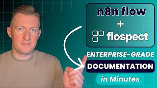 How to Turn n8n Workflow JSON into Enterprise-Grade Documentation in Minutes (flospect + AI)