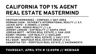 California Top 1% Agent Real Estate Mastermind ||  4/9/2020