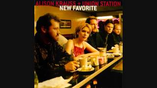 "The Lucky One"- Alison Krauss & Union Station (Lyrics in description)