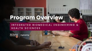 Program Overview | Integrated Biomedical Engineering & Health Sciences