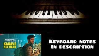 Kanave Nee Naan / Kannum Kannum kollaiyaduthaal song piano cover with Notes In Description /Keyboard