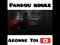 TÉLÉCHARGER PANDOU KOULE PANDOU KOULE TÉLÉCHARGER