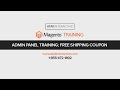 Magento Admin Panel Training Tutorial | Creating a Free Shipping Coupon