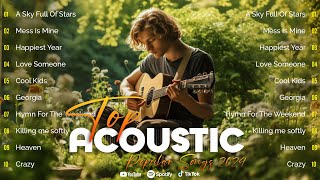Newest Acoustic Collection 2024 - Acoustic Guitar Hits 2024 | Touching Acoustic #6