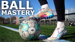 How To Improve Your Ball Control | Five Ball Mastery Combinations To Level Up Your Skills