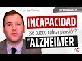 Alzheimer: Criterios para Incapacidad Permanente