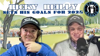 Ricky Reilly 2025 Goals!