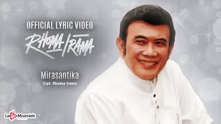 Rhoma Irama - Mirasantika (Official Lyric Video)
