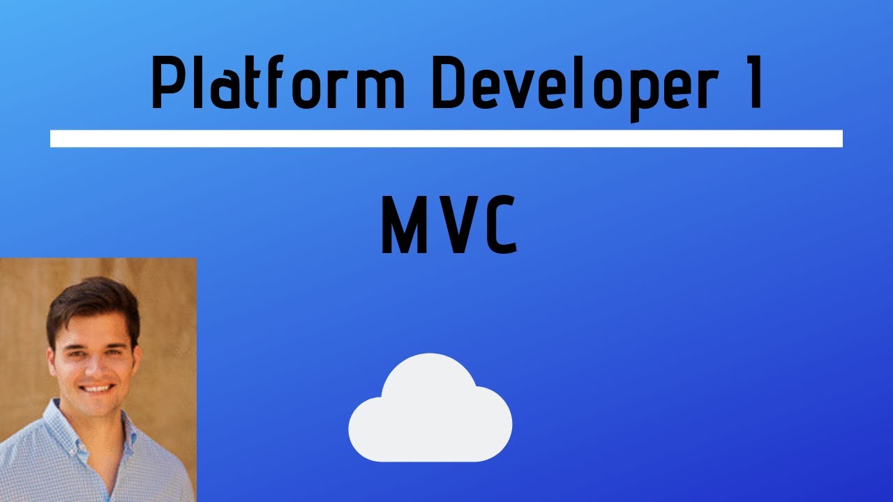 Platform Developer I Certification Study Session Mvc Youtube