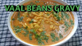 VAAL BEANS GRAVY | BUTTER BEANS | NUT OPEN BEANS | KOKANI STYLE RECIPE |