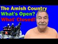 What's Open Around The Amish Country of Lancaster County, Pennsylvania