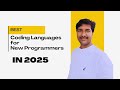 Best Coding Languages for New Programmers in 2025 | @byluckysir