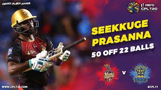 SEEKKUGE PRASANNA | 50 OFF 22 BALLS | #CPL