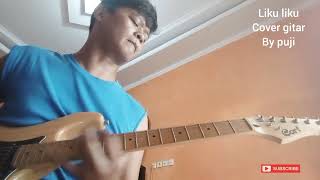 LIKU LIKU - ( ERI SUSAN ) - COVER GITAR by PUJI