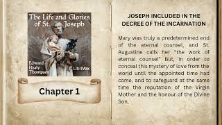 The Life and Glories of St. Joseph - Chapter 1: Included in the Decree of the Incarnation