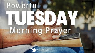 Tuesday Morning Prayer To Start Your Day With God | Start Strong With This Powerful Prayer 🌅🙏🏻