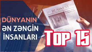 #elonmusk #billgates #spacex #amazon DÜNYANIN ƏN ZƏNGİN İNSALARI - TOP 15