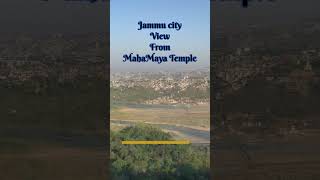 Jammu city view from Mahamaya temple 😍 #shorts  #youtubeshorts