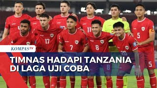 Besok, Timnas Indonesia Gelar Pertandingan Uji Coba Lawan Tanzania