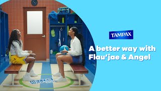 Flau'jae Johnson and Angel Reese Talk Periods and Tampons with Tampax