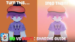 DO VS DON'T #4: Shading Tutorial! (Stick Nodes)