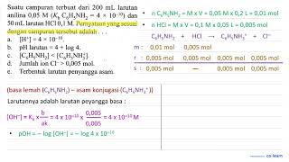 Suatu campuran terbuat dari 200 mL larutan anilina 0,05 M (Kb C6HsNHz 4 10-10) dan = X 50 mL laru...