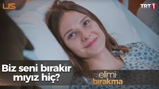 Yeniden bir arada! - Elimi Bırakma 59.Bölüm (Final)