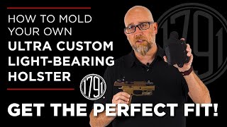 How to Mold Your Own Light-Bearing Holster