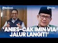 SEKJEN PKB Ungkap Kronologi Singkat Cak Imin Cawapres Anies, tinggalkan AHY Demokrat & Tersakiti