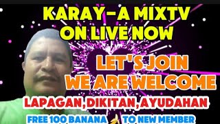 Karay-a mixtv is live! 30th of January 2025 Lapagan Ayudahan Free 100 Banana to New Member