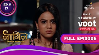 Naagin 4 | नागिन 4 | Ep.17 |Nayantara Eyes The Naagin Powers! | नागिन की शक्तियों पर नयनतारा की नज़र!