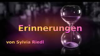 Erinnerungen | Sylvia Riedl