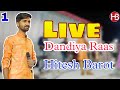 1. Starting • Hitesh Barot Sayla • Live Dandiya-Raas | 80 Ft.Road, Surendra Nagar) • 1/12/2023