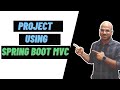 Project Using Spring Boot MVC