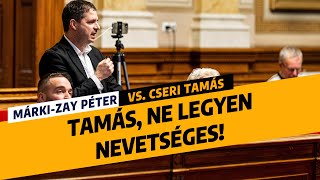 Márki-Zay Péter vs. Cseri Tamás: Tamás, ne legyen nevetséges!