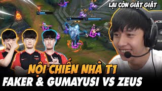 BÌNH LUẬN RANK HÀN: FAKER CÙNG GUMAYUSI ĐỐI ĐẦU ZEUS VÀ GAME ĐẤU CỰC GIẢI TRÍ CỦA TỔ ĐỘI T1