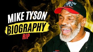 Mike Tyson Biography | The Story of Mike Tyson | My Biography